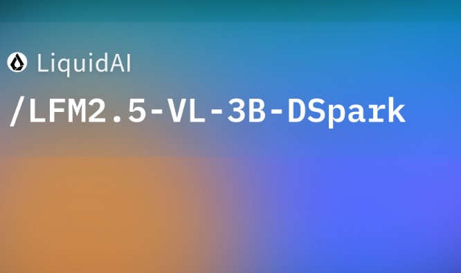 LFM2.5-VL-DSpark: modelos que entienden texto e imagen y qué significa para tu pyme